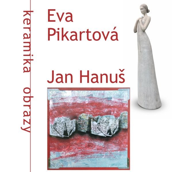 Eva Pikartová a Jan Hanuš
